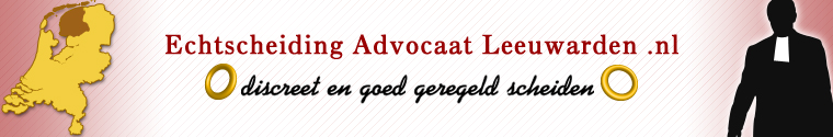 echtscheiding advocaat Leeuwarden Friesland